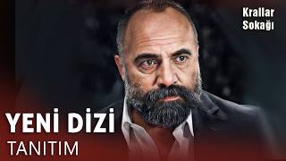 Krallar Sokağı İlk Tanıtım Yeni Dizi 2026