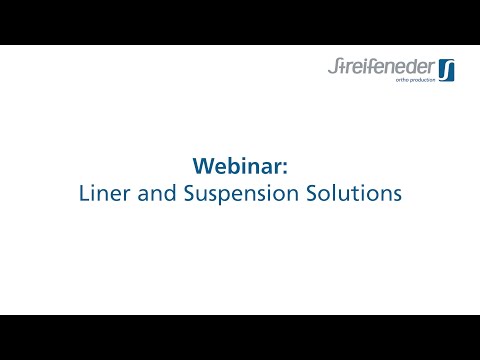 Webinar: Liner and Suspension Solutions from Streifeneder