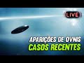 Aparies de ovnis recentes  quinta 2030h