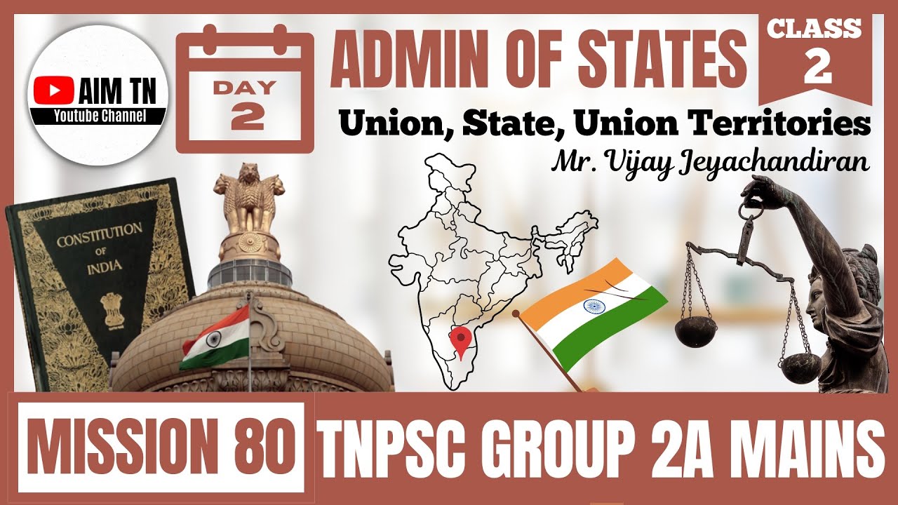 Admin of States | Class - 2 | Union, State, Union Territories | Mr. Vijay Jeyachandiran | Mission 80