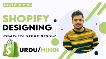 Complete Shopify Tutorial For Beginners in URDU/HINDI | Shopify Tutorials for Beginners