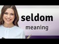 Seldom  seldom definition