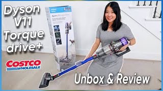 Dyson v11 torque drive+ vacuum unbox & review| Costco Dyson v11 cordless vacuum review