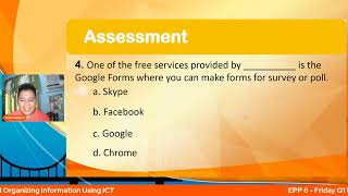 EPP 6  - Friday Q1 Week 5 Gathering and Organizing Information Using ICT