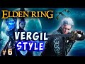ВЕРГИЛИЙ vs РЕНАЛЛА и ДРАКОН / Vergil vs Rennala and Dragon Elden RIng (Элден Ринг) прохождение # 6