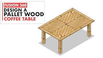 Pallet Wood Coffee Table Designed Using Fusion 360