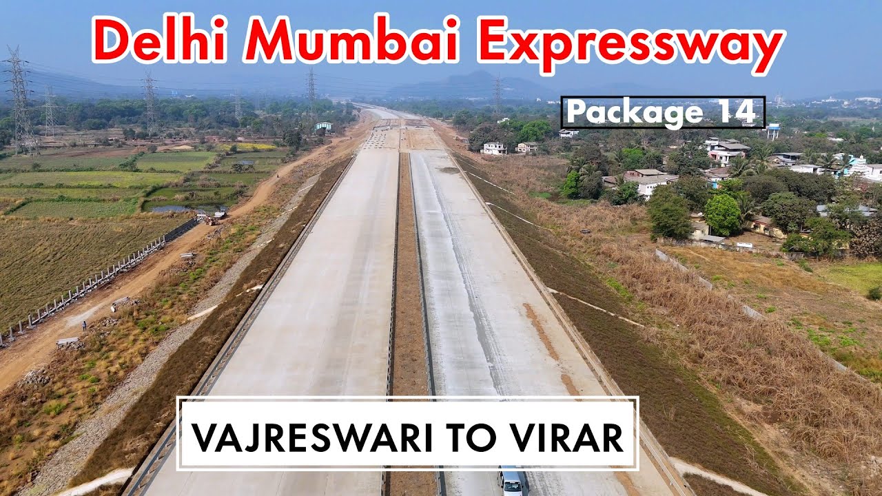 Delhi Mumbai Expressway Package 14 Update | Vajreshwari To Virar Progress #maharastra 