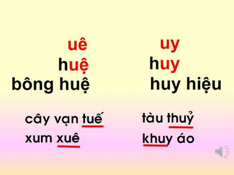 Học vần 1 - Tuần 23: Vần uê - uy