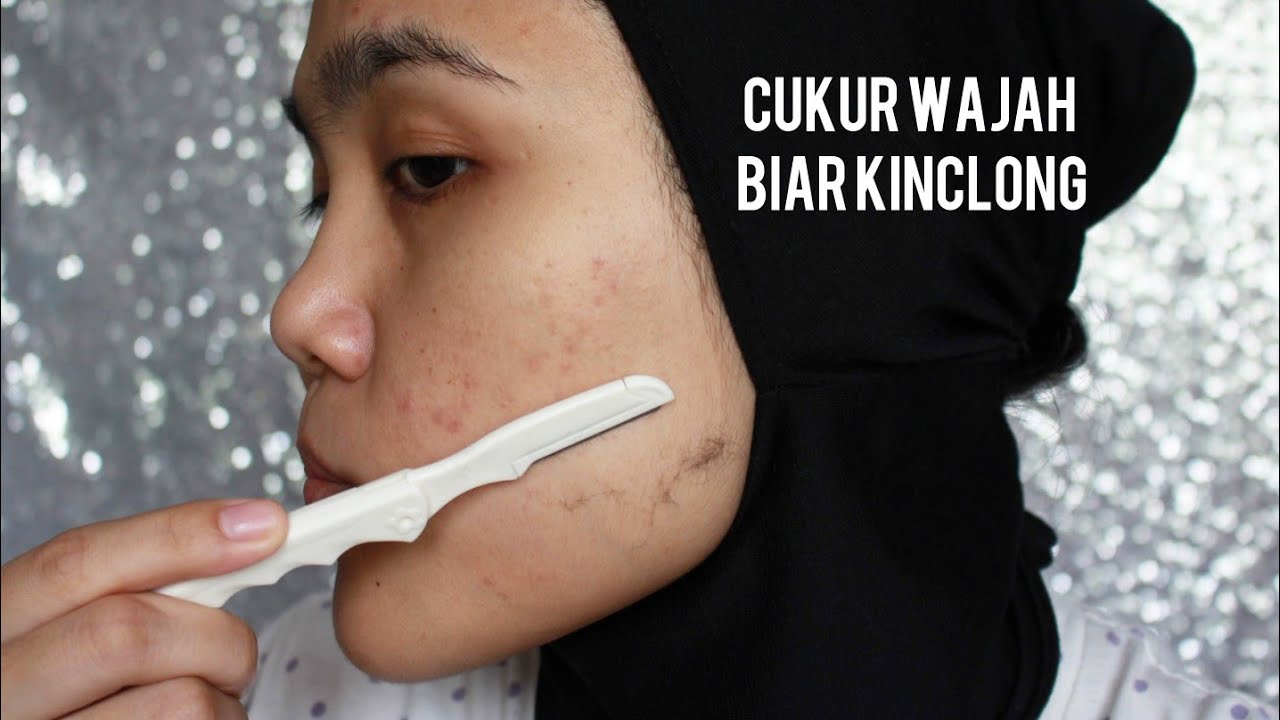 Cara Cukur Bulu Wajah How I Shave My Face Youtube