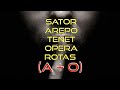 SATOR AREPO TENET OPERA ROTAS (A + O) | Pagbabahagi ni Maestro Virgo