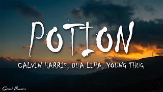 Calvin Harris, Dua Lipa, Young Thug - Potion (Lyrics)