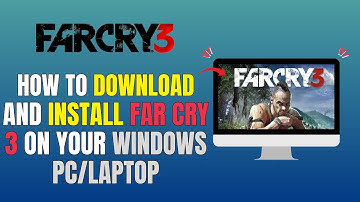 HOE JE FAR CRY 3 DOWNLOADT EN INSTALLEERT OP JE WINDOWS PC/LAPTOP (VOLLEDIGE GIDS 2025)