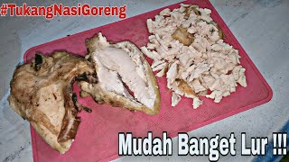 Cara membuat AYAM SUWIR Untuk Nasi Goreng & Bakmi @YuliisAprilianto
