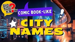 Capital Capers: 10 Comic Book-like City Names by uniqwiki 3 views 2 months ago 3 minutes, 42 seconds