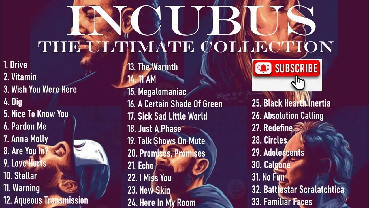 Incubus Songs Collection The Ultimate Collection YouTube incubus-songs-collection-the-ultimate-collection-youtube