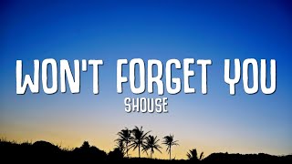 SHOUSE - Won't Forget You (Lyrics)