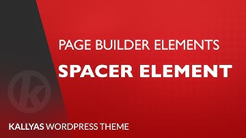 Spacer element (Page Builder Element in Kallyas WordPress theme v4.0 )