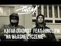 Kafar Dixon37 - Na Własne Życzenie feat. Hinol PW scratch DJ Gondek prod. Fame Beats