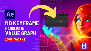 How to fix No Keyframe Handles shown in Value Graph editor in After Effect cc