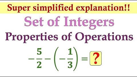 Properties of Operation on the Set of Integers