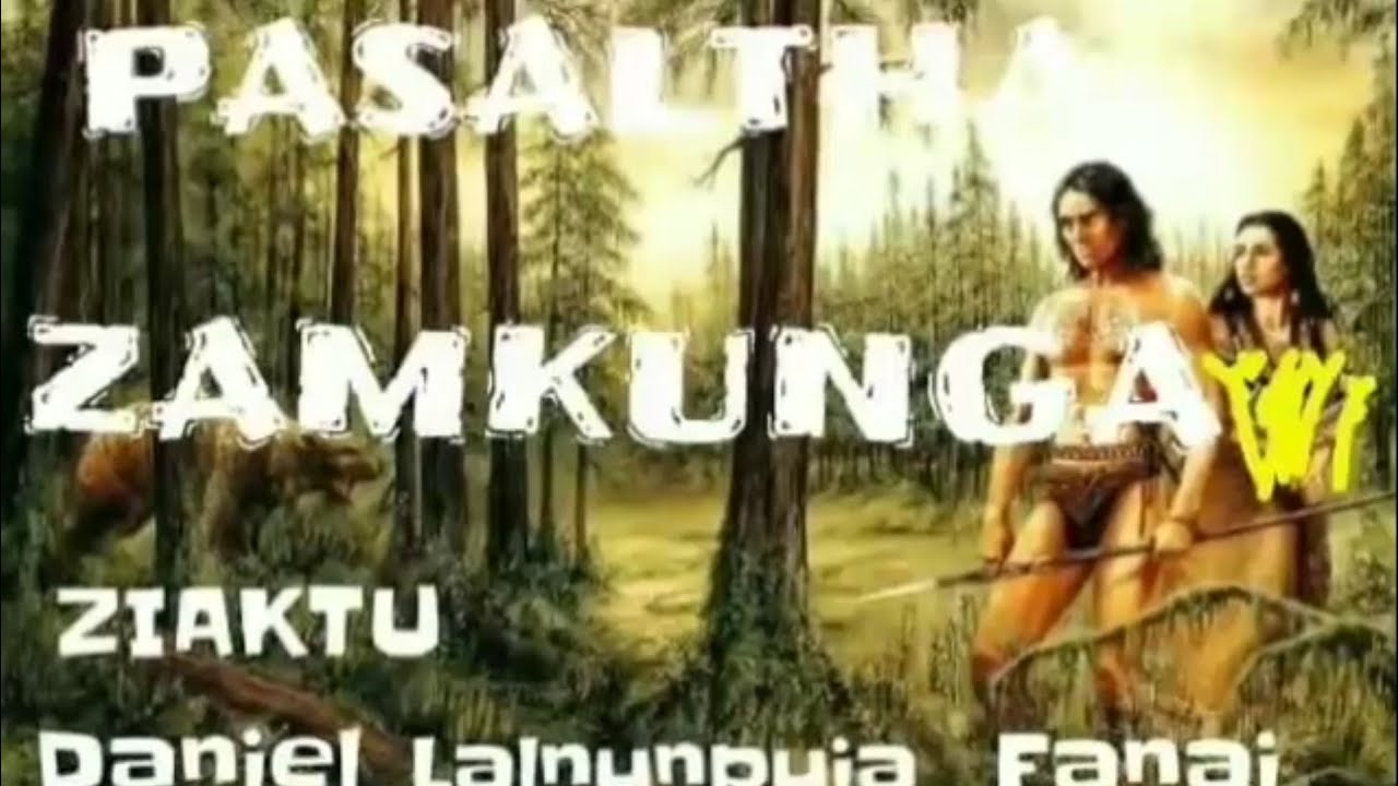 Tlangsam Pasaltha Zamkunga. Bung 9-12