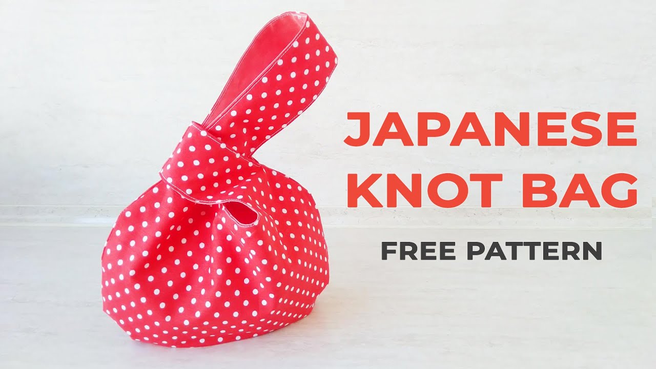 DIY Japanese Knot Bag Tutorial FREE PDF Pattern YouTube