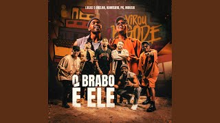 Video thumbnail of "Lucas & Orelha - O Brabo É Ele"