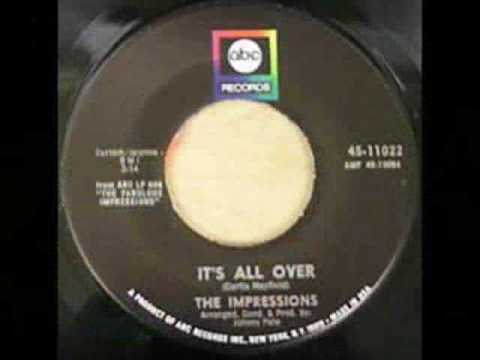 It's All Over-The Impressions {ABC 1967}
