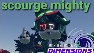 murder drines  DIMENSIONS 2  the final battle scourge Mighty