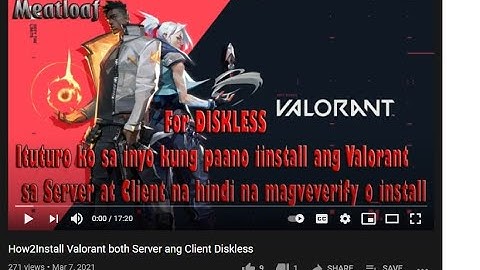 Part 1 How2Install Valorant both Server and Client Diskless