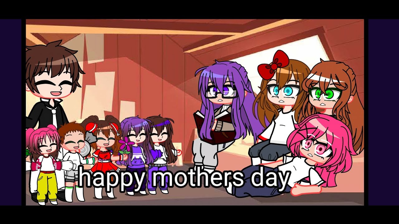 Ddlc Gacha harem ddlc mc x harem happy mothers day ♥️ ️ 💖 💕 💗 💙 ♥️ ️ ...