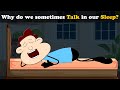 Why do we sometimes Talk in our Sleep? + more videos | #aumsum #kids #science #education #children