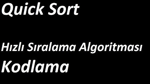 Quick Sort | Hızlı Sıralama Algoritması | C Prog. Dilinde Kodlama