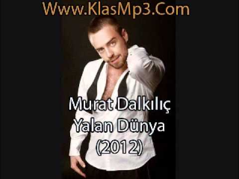 Murat Dalkılıç - Yalan Dünya \u0026 Lale Devri (2012)