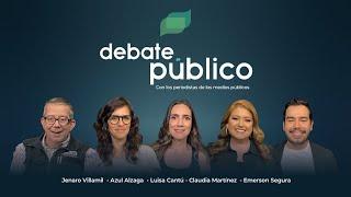 Debate Público | 09 Abril 2024