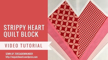 Video tutorial: Strippy heart quilt block - easy foundation piecing