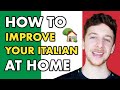 3 Steps To Improving Your Italian Alone At Home
