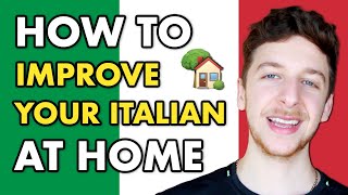 3 Steps To Improving Your Italian Alone At Home