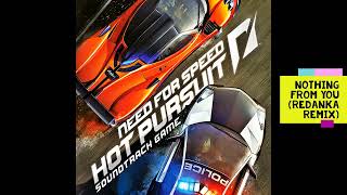 Nothing From You (Redanka Remix) - NFS Hot Pursuit