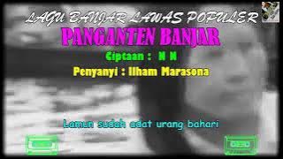 PANGANTEN BANJAR (Cipt. N N) - Ilham Marasona