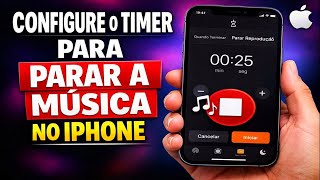 CONFIGURE O TIMER PARA PARAR A MÚSICA NO IPHONE