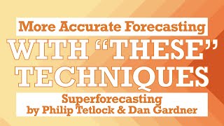 5 Minutes Book Summary - Superforecasting by Philip Tetlock & Dan Gardner