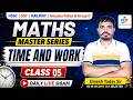 Time and Work Class 05 | Maths Master Series | SSC HSSC Railway Haryana Police | By Umesh Yadav Sir