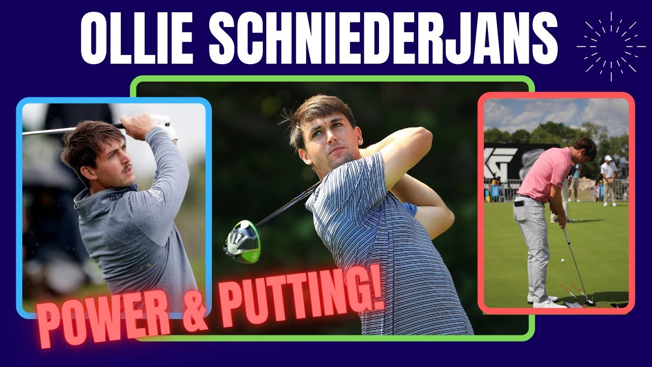 Ollie Sschniederjans Golf Swing [ Analysis ] Power and Putting YouTube