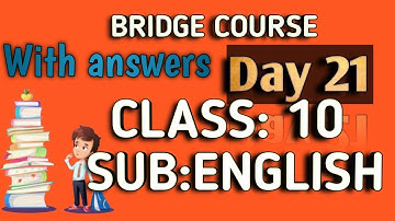 BRIDGE COURSE CLASS 10 ENGLISH WITH ANSWERS DAY 21