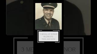 3 Military Veterans Then and Now, Medal of Honor Recipients #shorts #military #veteran