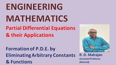 Formation of Partial Differential Equations I Partial Differential Equations & their Applications