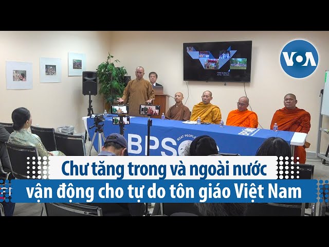 Chư tăng trong và ngoài nước vận động cho tự do tôn giáo Việt Nam | VOA Tiếng Việt class=