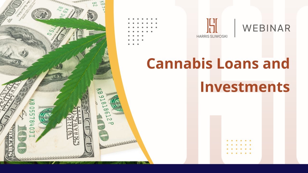Cannabis Loans and Investments