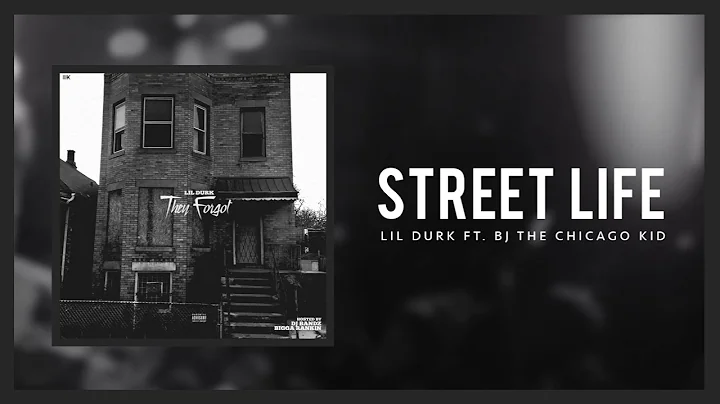 Lil Durk - Street Life ft BJ The Chicago Kid (Official Audio)